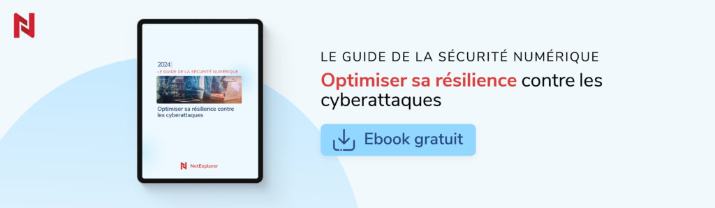 Le guide de la sécurité numérique - Optimiser sa résilience contre les cyberattaques