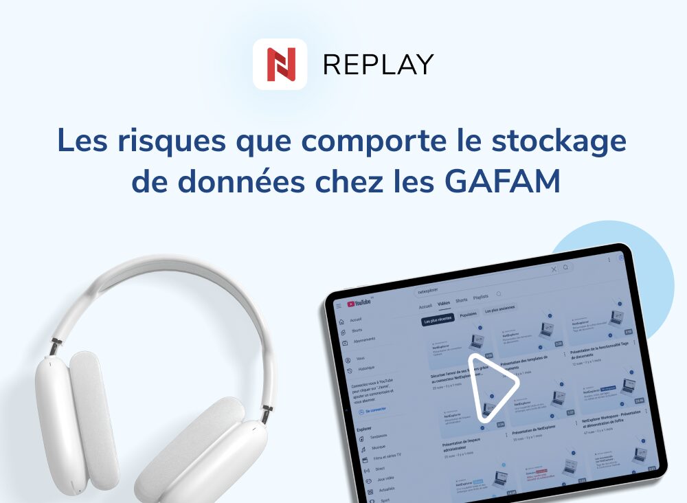 Webinaire - Les risques que comporte le stockage de données chez les GAFAM