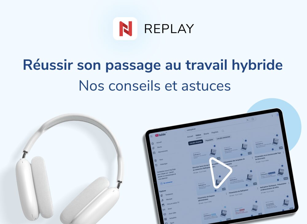 Webinaire- Réussir son passage au travail hybride – nos conseils et astuces