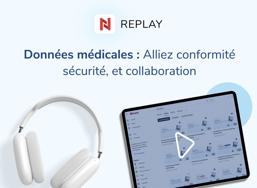 Webinaire - Données médicales _ Alliez conformité, sécurité, et collaboration